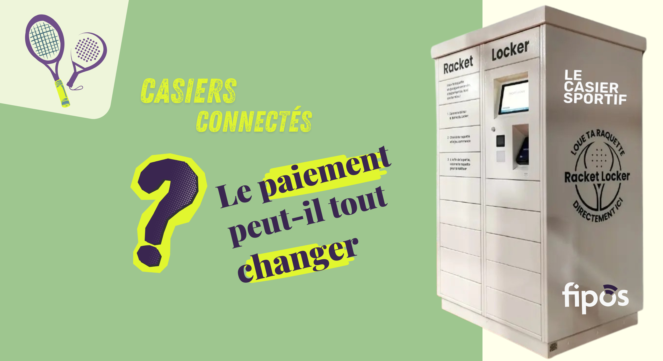 Casiers connectés et paiement